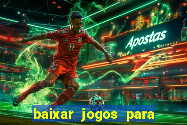 baixar jogos para ganhar dinheiro